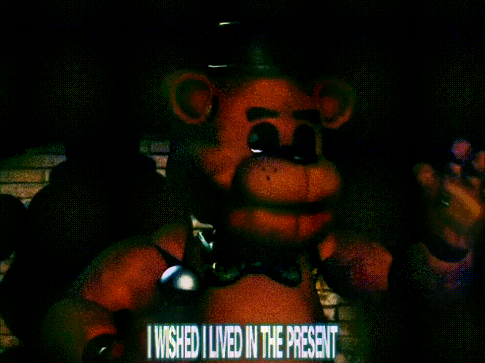 FNAF - it's been so long